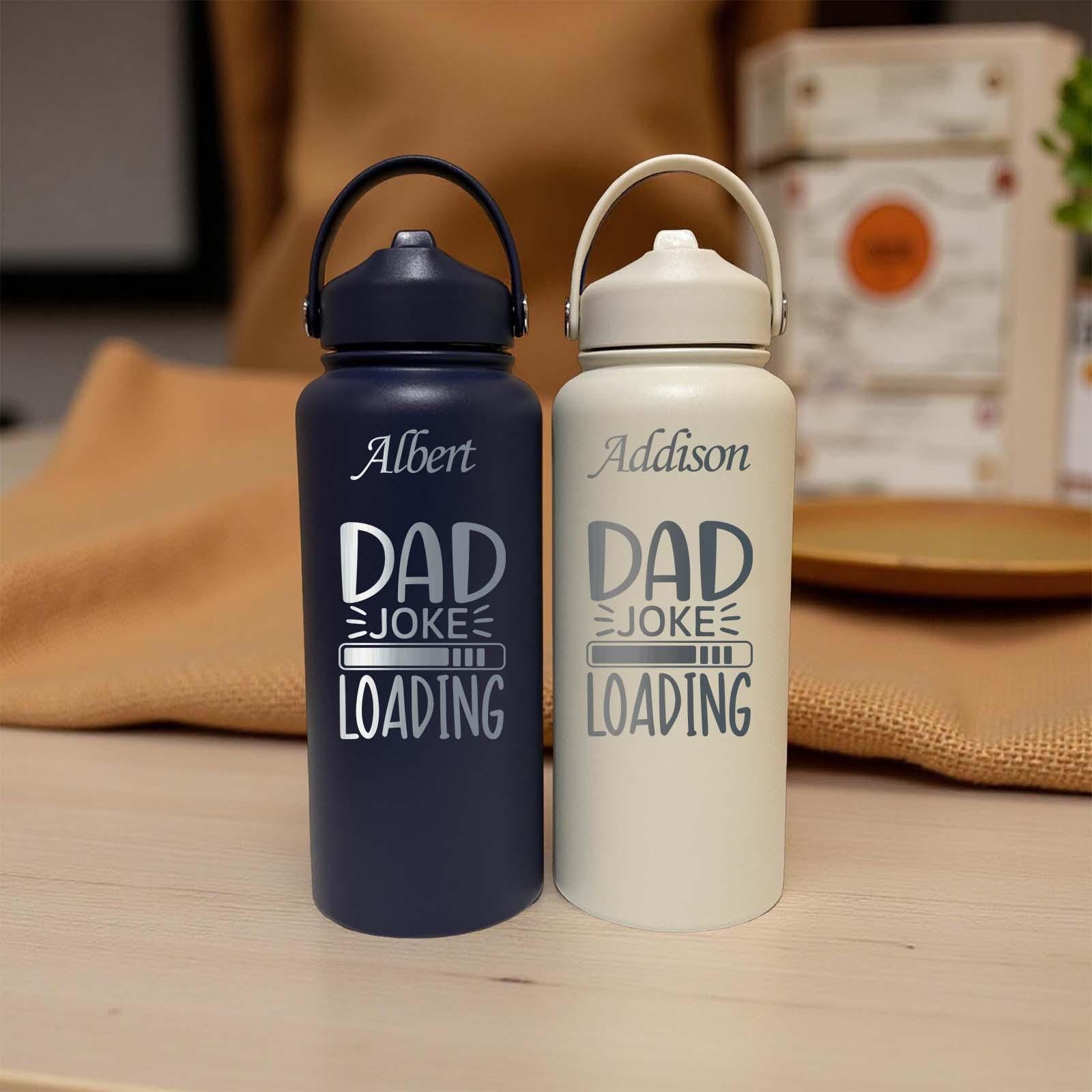 Dad Joke 32oz Water Bottle – Stainless Steel