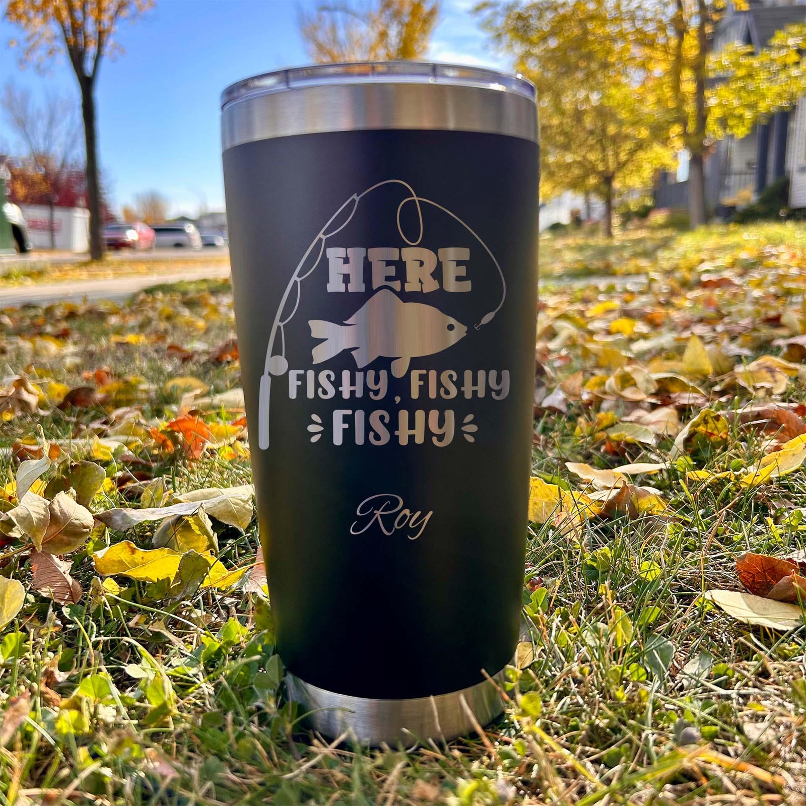 Fishing 20oz Engraved Tumbler – Stainless Steel, Saying #39
