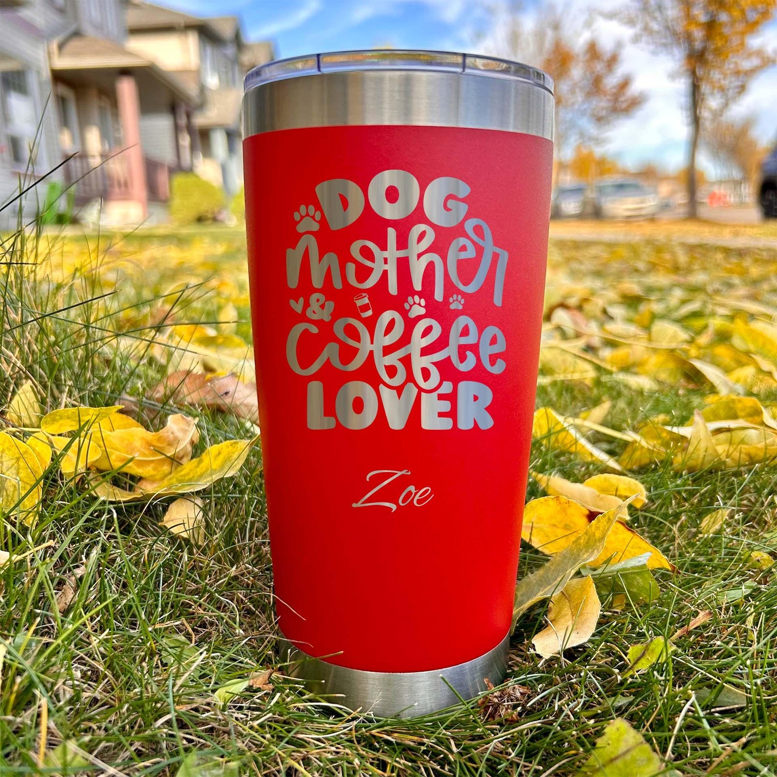 Dog Mom 20oz Engraved Tumbler – Stainless Steel, Saying #75