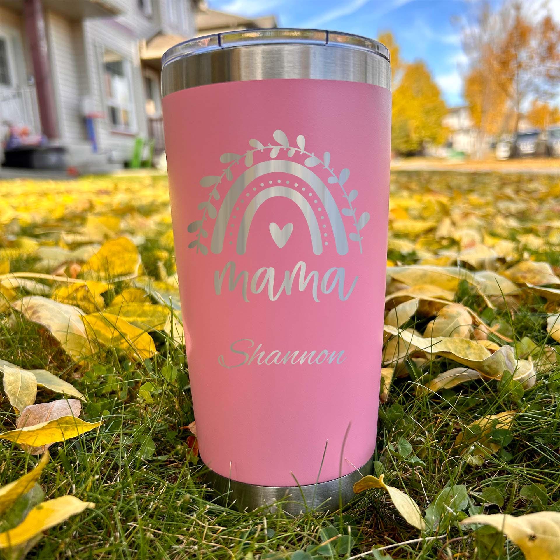 Mama 20oz Engraved Tumbler – Stainless Steel, Saying #45