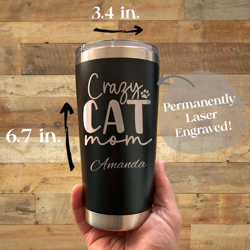 Cat Mom 20oz Engraved Tumbler – Stainless Steel, Saying #76