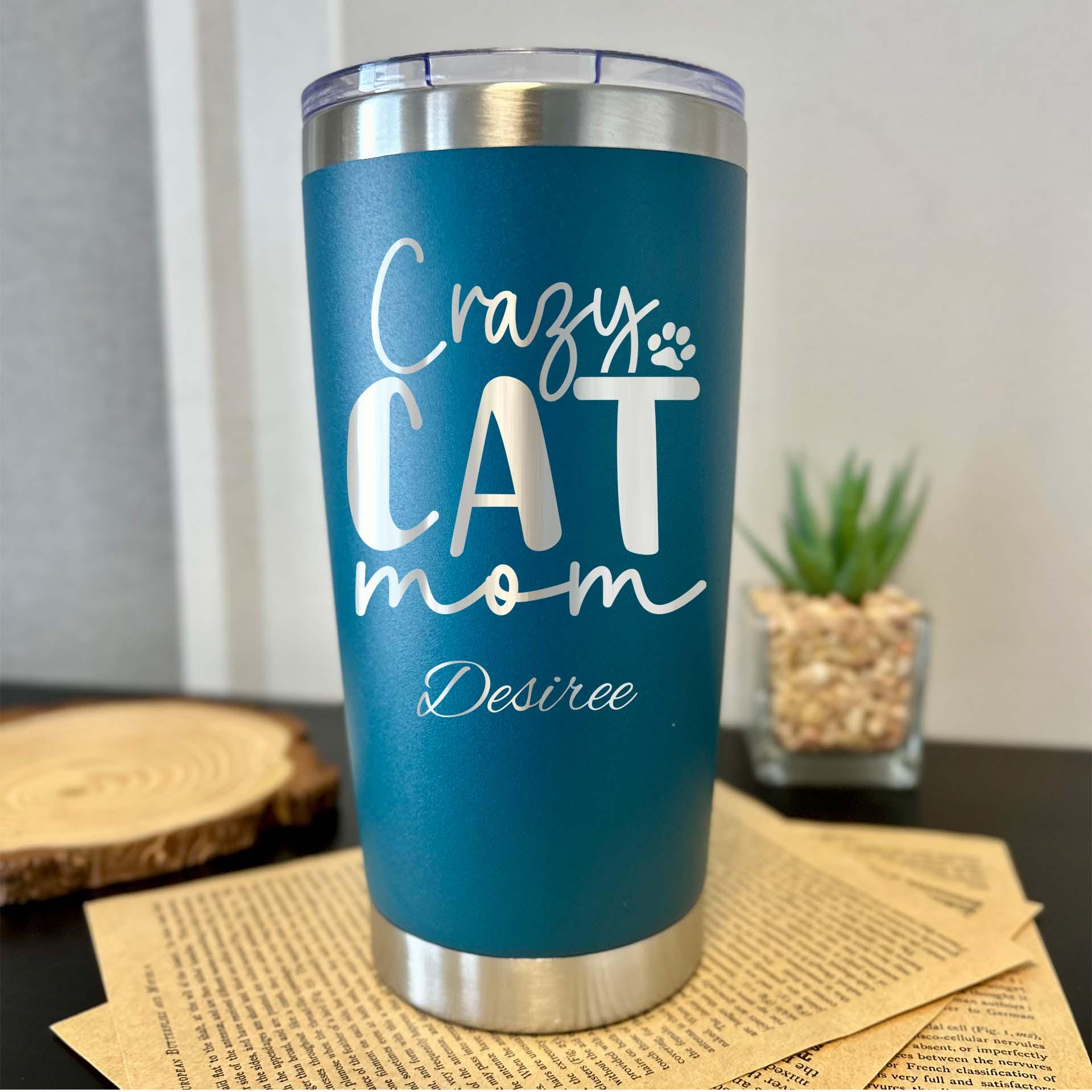 Cat Mom 20oz Engraved Tumbler – Stainless Steel, Saying #76